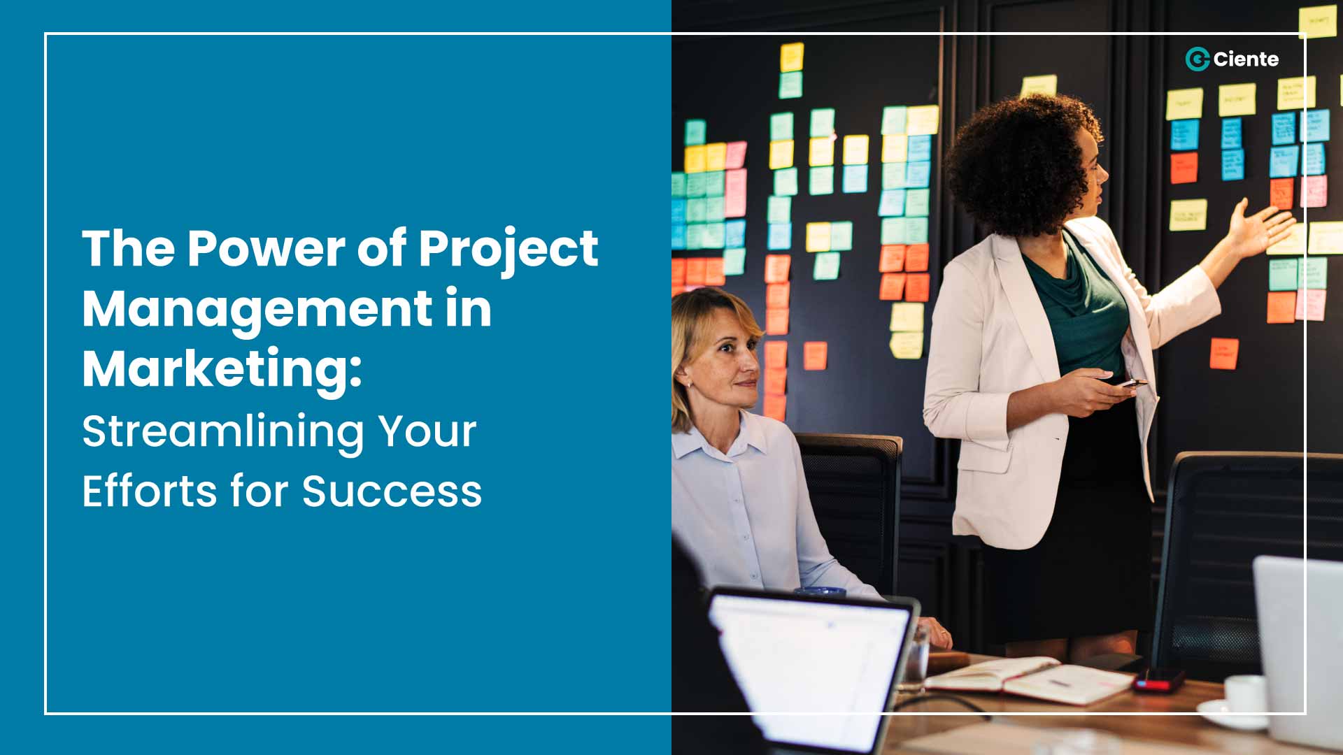 The Power of Project Management in Marketing: Streamlining Your Efforts for Success