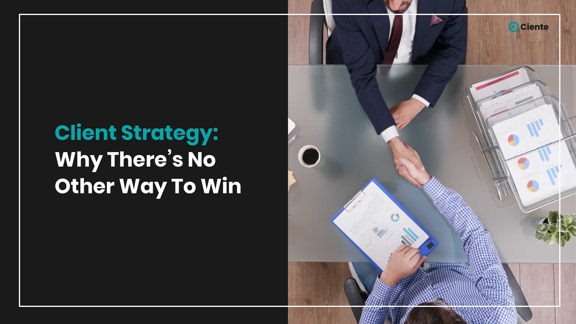 Client-Strategy:-why-there’s-no-other-way-to-win