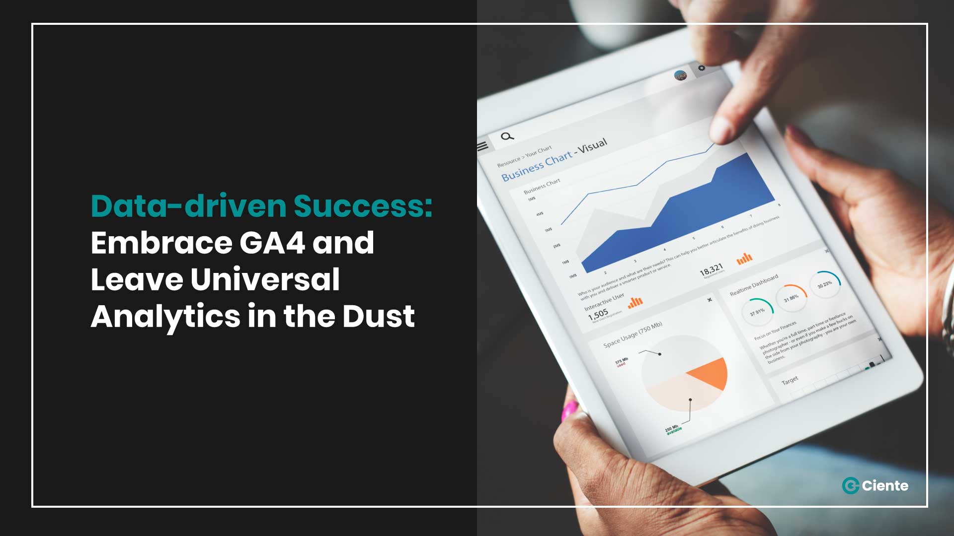 Data-driven Success: Embrace GA4 and Leave Universal Analytics in the Dust