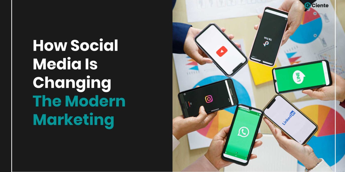 How Social Media Is Changing Modern Marketing