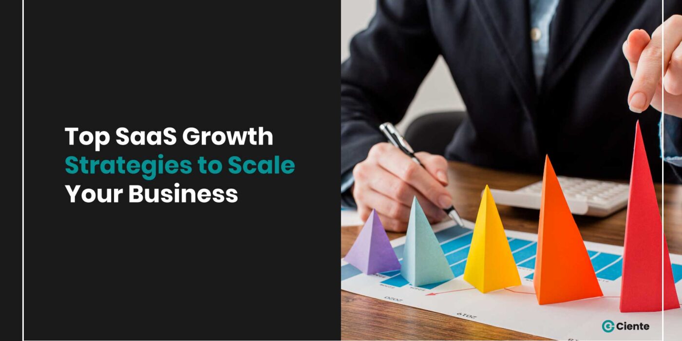 Top SaaS Growth Strategies to Scale Your Business