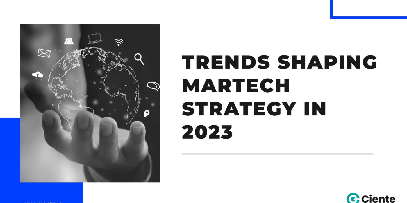 Trends-Shaping-MarTech-Strategy-in-2023