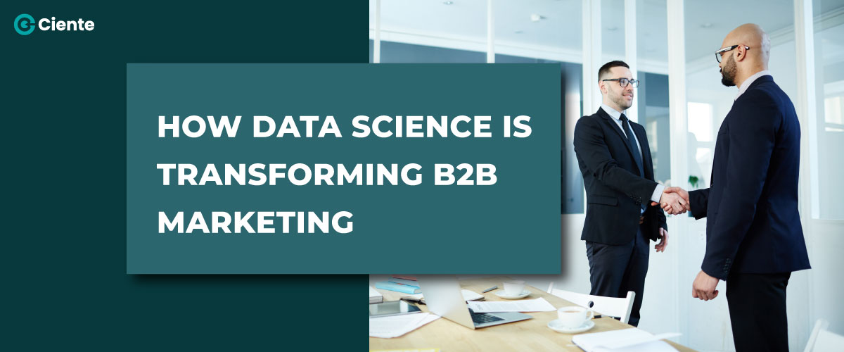 How-Data-Science-is-Transforming-B2B-Marketing