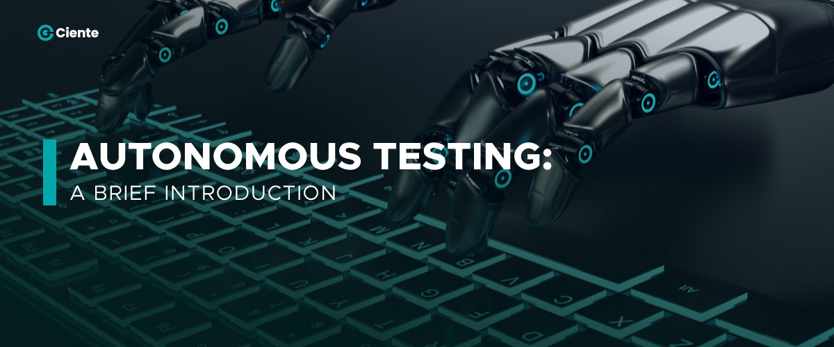 Autonomous-Testing-A-Brief-Introduction