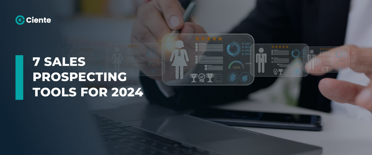 7 Sales Prospecting tools for 2024