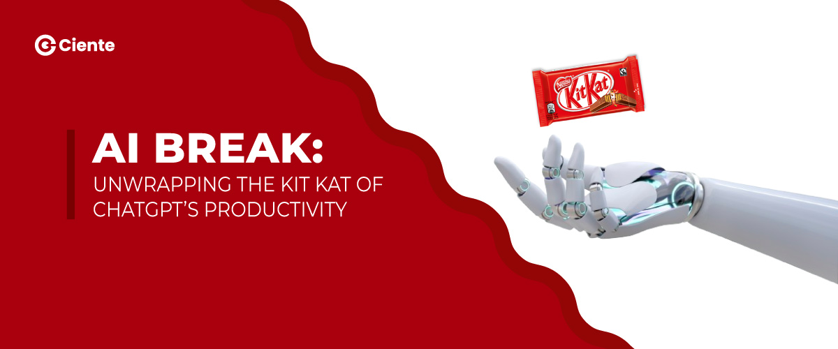 AI Break Unwrapping the Kit Kat of ChatGPTs Productivity 1