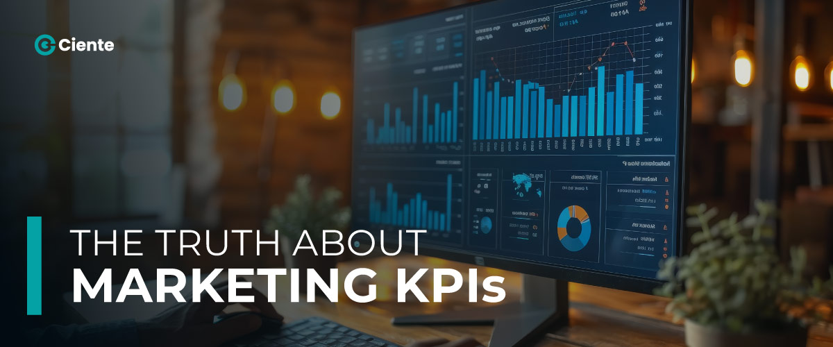 The Truth About Marketing KPIs