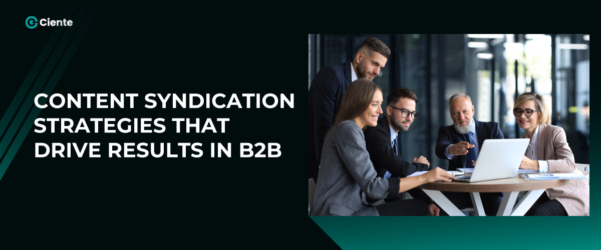 Content-Syndication-Strategies-That-Drive-Results-in-B2B