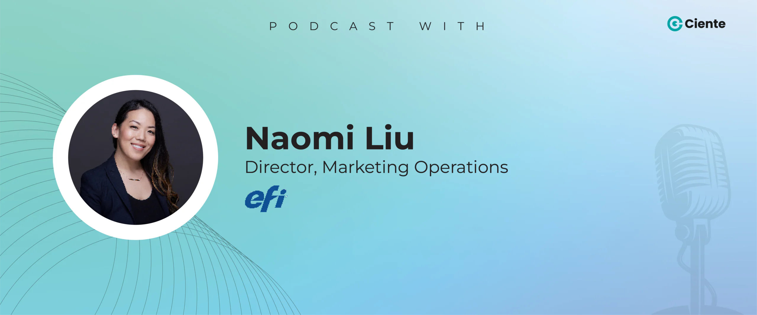 Naomi Liu EFI Main Website banner 1200x500 1 scaled TechTalk - Tech Podcasts with B2B Tech Experts Naomi Liu