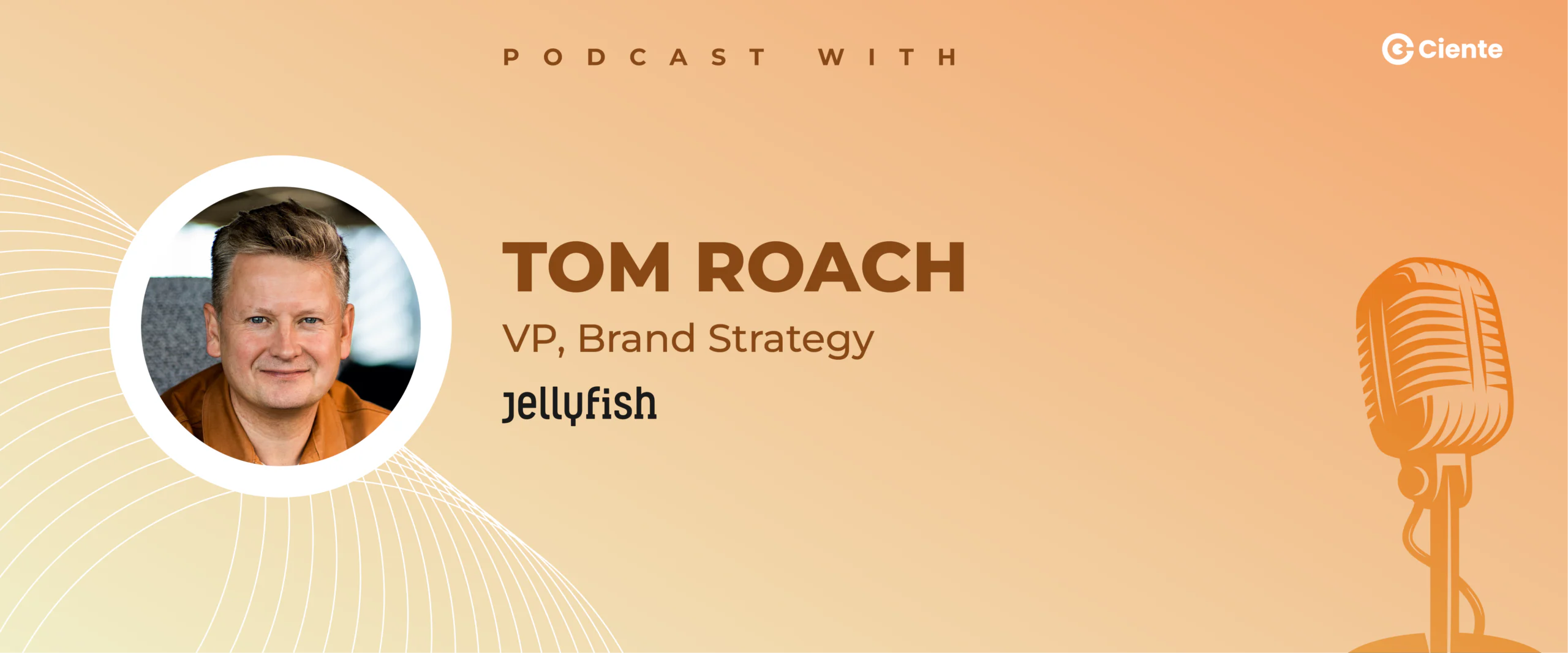 Tom Roach Jellifish Main Website banner 1200x500 1 scaled TechTalk - Tech Podcasts with B2B Tech Experts Tom Roach