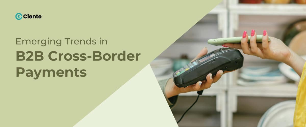 Thumbnail-design-Emerging-Trends-in-B2B-Cross-Border-Payments