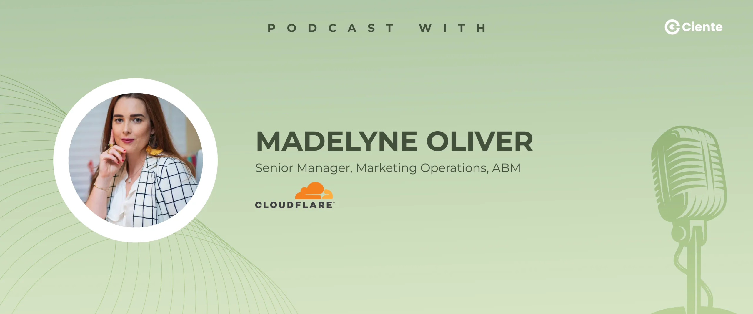 Madelyne Oliver Cloudflare Main Website banner 1200x500 1 scaled TechTalk - Tech Podcasts with B2B Tech Experts Madelyne Oliver
