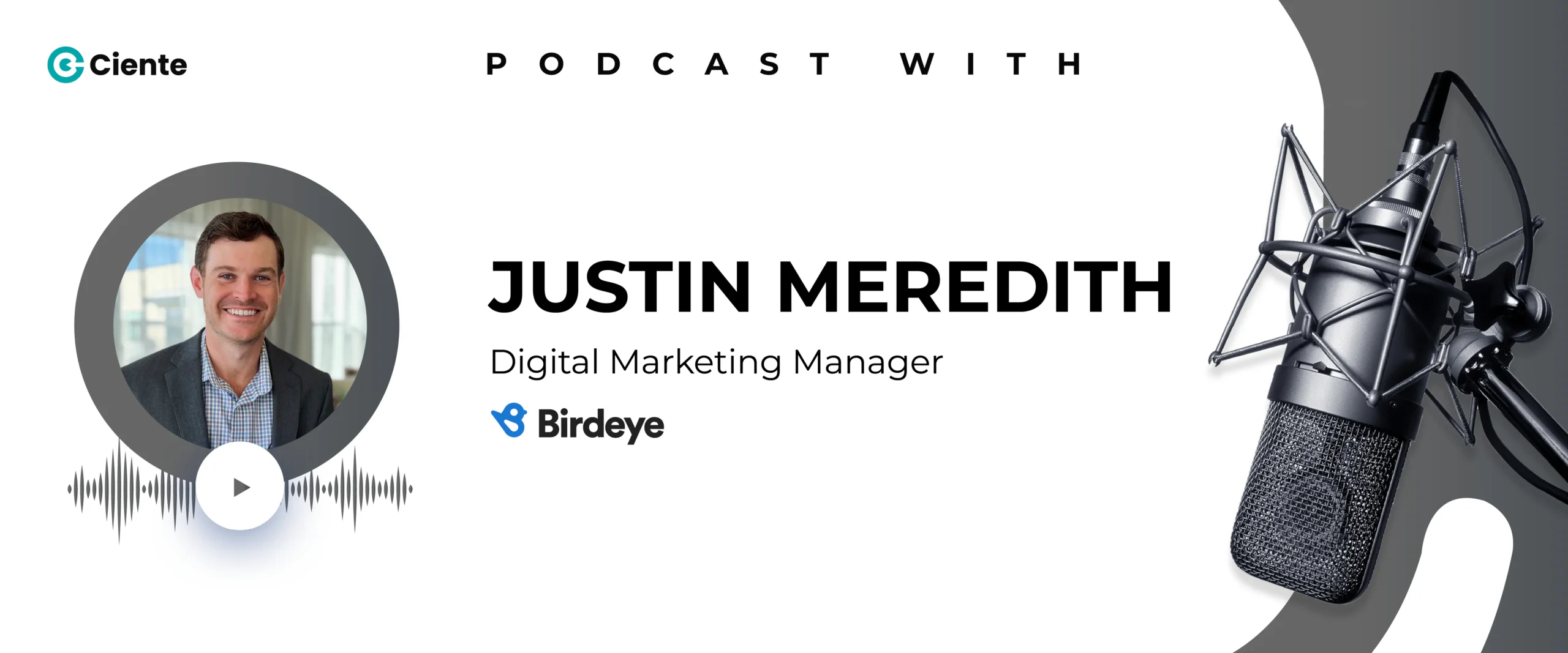 Justin Meredith Birdeye Main Website banner 1200x500 1 scaled TechTalk - Tech Podcasts with B2B Tech Experts Justin Meredith