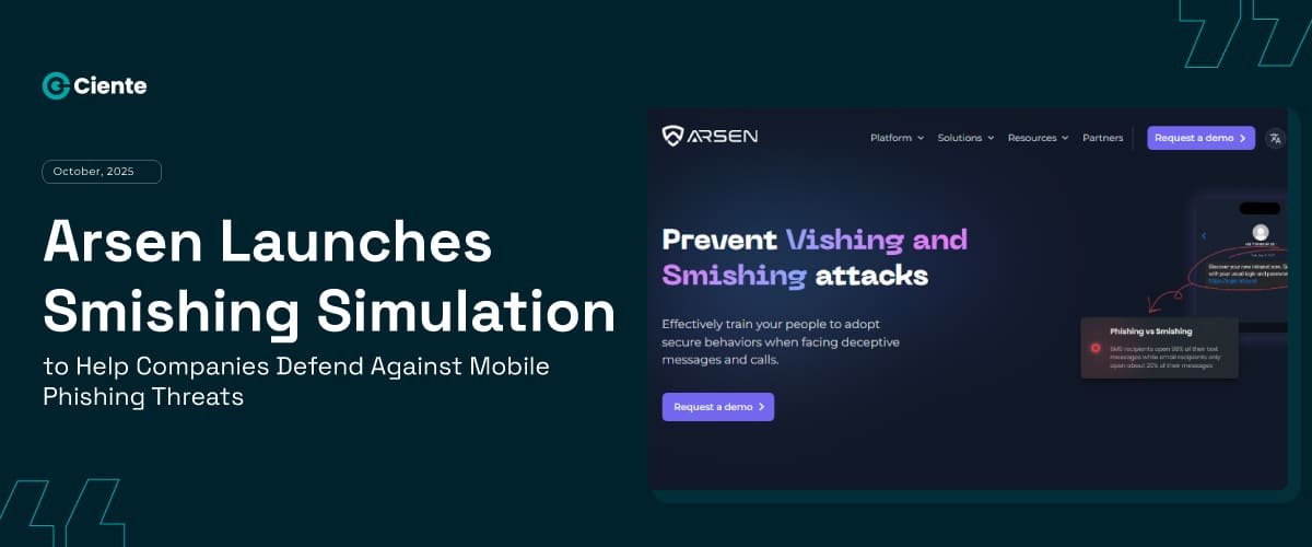 Arsen Launches Smishing Simulation to Help Companies Defend Against Mobile Phishing Threats