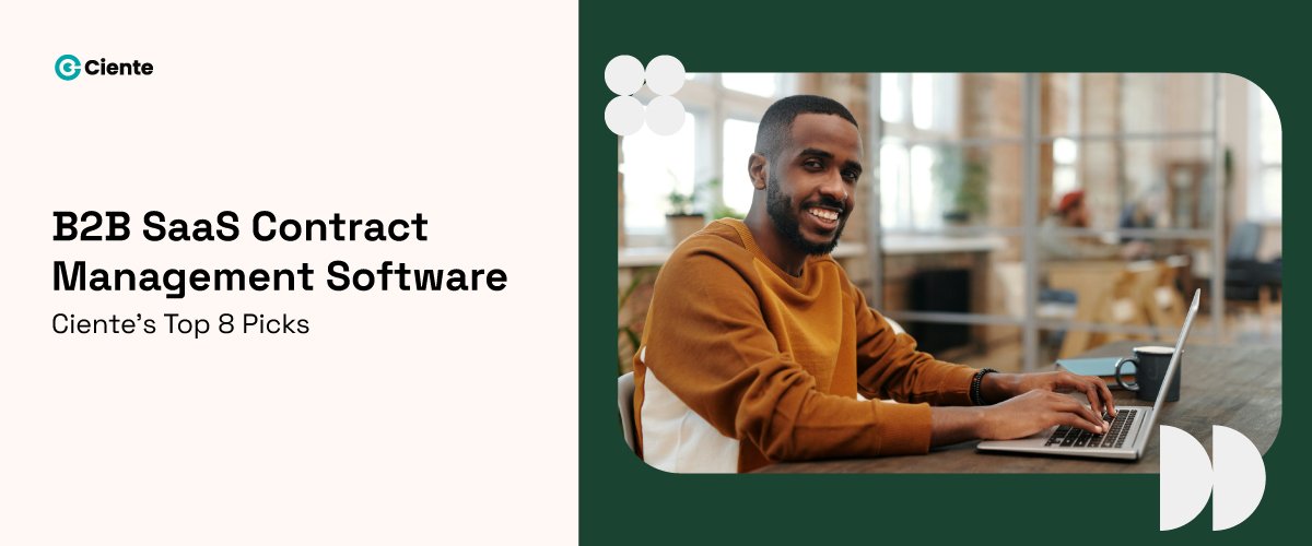 B2B-SaaS-Contract-Management-Software--Ciente_s-Top-8-Picks-1