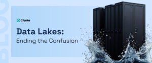 Data Lakes: Ending the Confusion