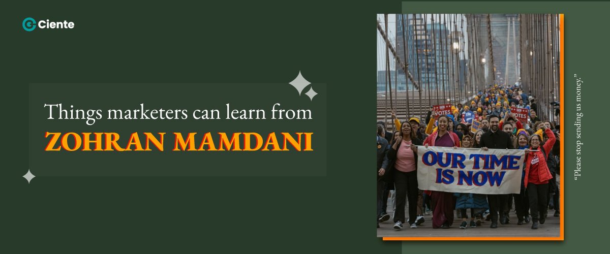 Things Marketers can learn from Zohran Mamdani