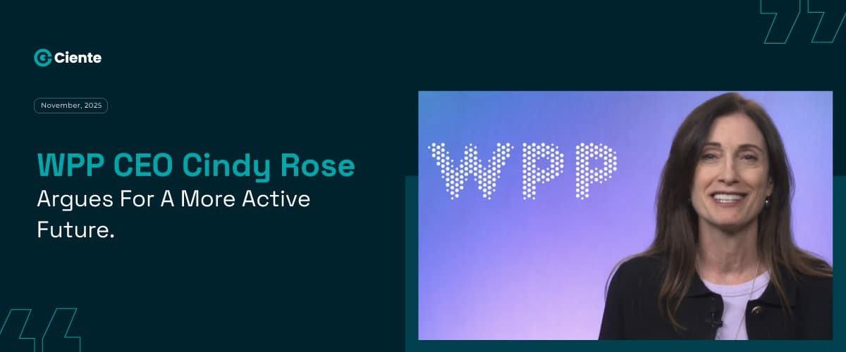 WPP CEO Cindy Rose argues for a more active future.