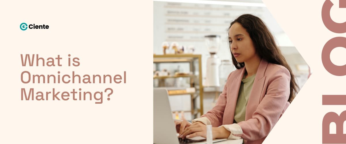 What is Omnichannel Marketing Newsroom What is omnichannel marketing