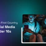 Australia Becomes the First Country to Ban Major Social Media Platforms for Under-16s