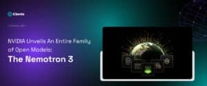 NVIDIA Unveils An Entire Family of Open Models: The Nemotron 3