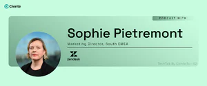 Sophie Pietremont Zendesk Main Website banner 1200x500 1 TechTalk - Tech Podcasts with B2B Tech Experts Sophie Pietremont