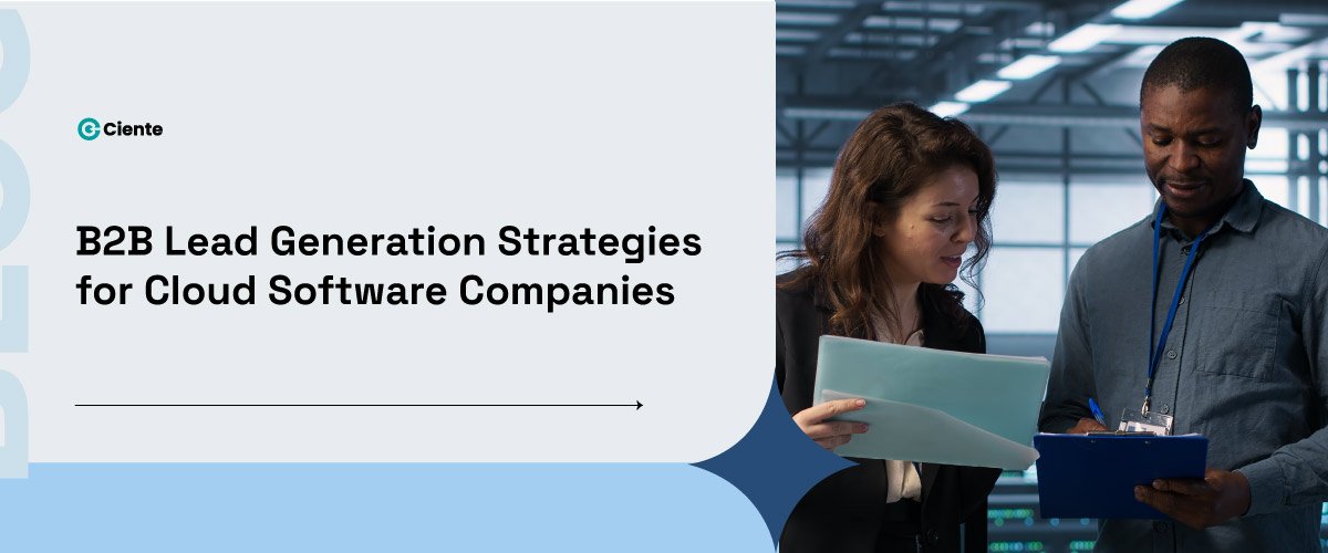 B2B Lead Generation Strategies for Cloud Software Companies Newsroom B2B Lead Generation Strategies