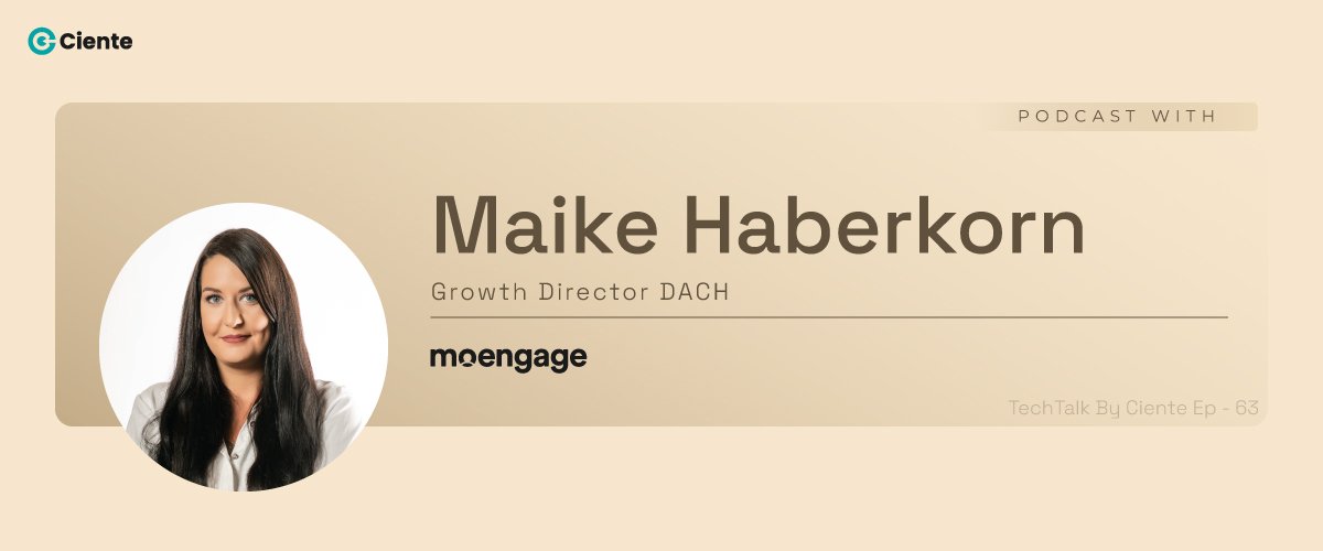 Maike Haberkorn MoEngage Main Website banner 1200x500 1 TechTalk - Tech Podcasts with B2B Tech Experts Maike-Haberkorn
