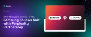 After the Apple-Gemini Tie-Up, Samsung Follows Suit with Perplexity Partnership