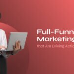 Full-Funnel Marketing Examples