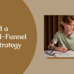 Full-Funnel Marketing Strategy
