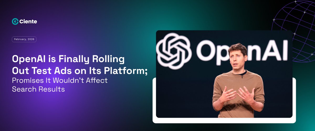 OpenAI is Finally Rolling Out Test Ads on Its Platform; Promises It Wouldn't Affect Search Results