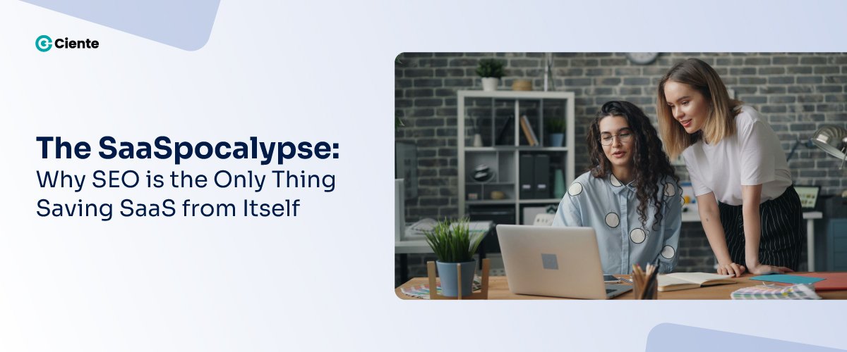The SaaSpocalypse: Why SEO is the Only Thing Saving SaaS from Itself