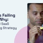 Your Funnel is Failing- And Here's Why: The Vamped B2B SaaS Growth Marketing Strategy