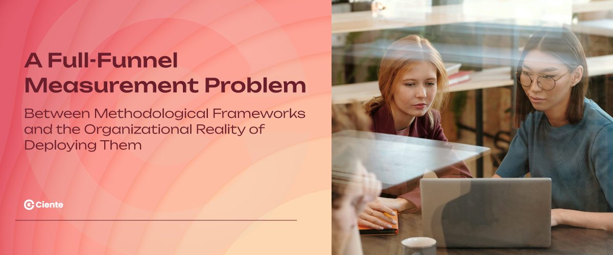 Full-Funnel Measurement Problem