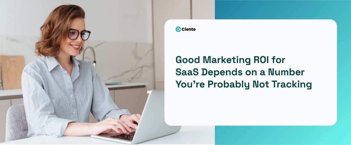 good marketing roi for saas