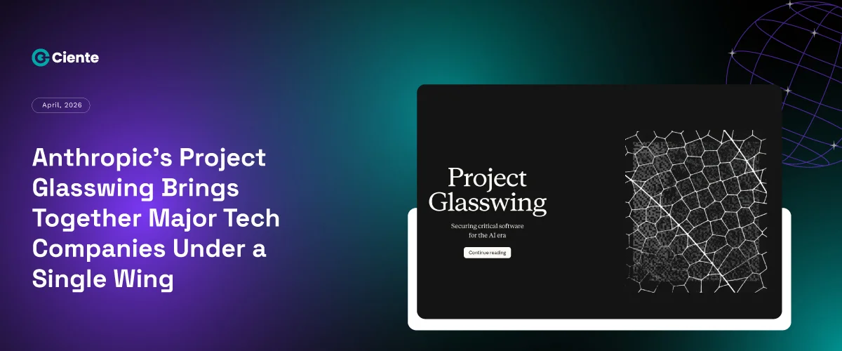 Anthropic's Project Glasswing Brings Together Major Tech Companies Under a Single Wing