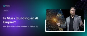 Is Musk Building an AI Empire? His $60 Billion Bet Makes It Seem So