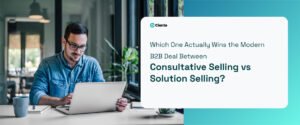 Consultative Selling vs Solution Selling