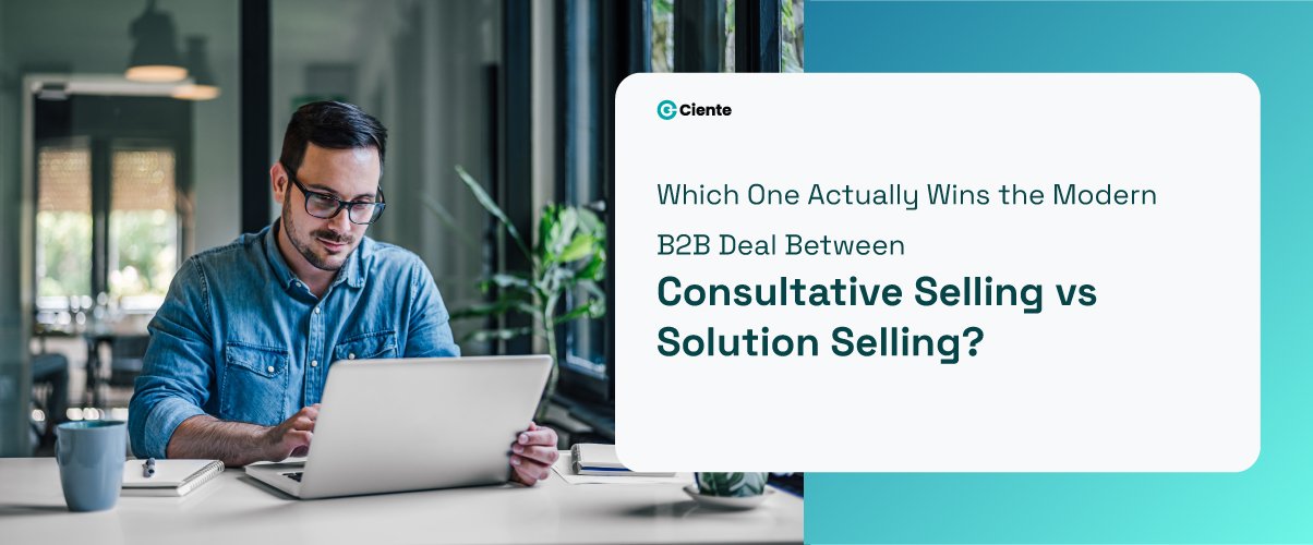 Consultative Selling vs Solution Selling