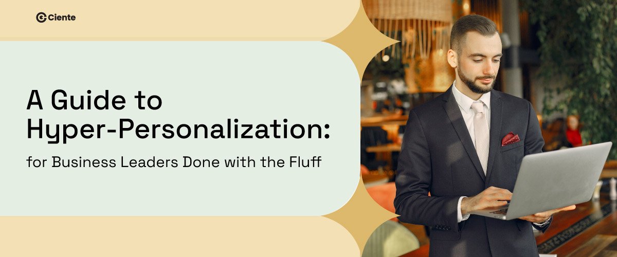 Hyper-Personalization