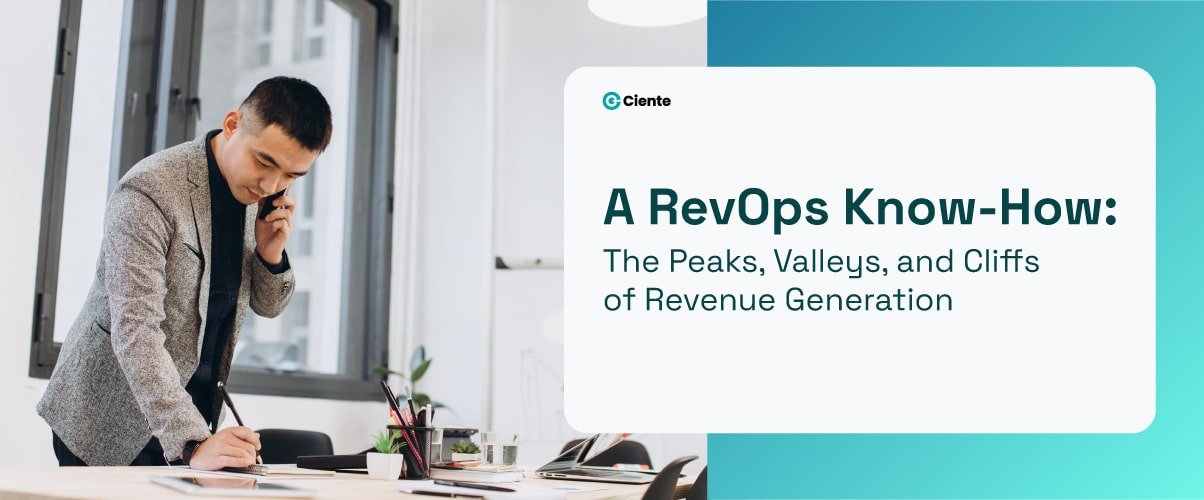 A-RevOps-Know-How--The-Peaks,-Valleys,-and-Cliffs-of-Revenue-Generation