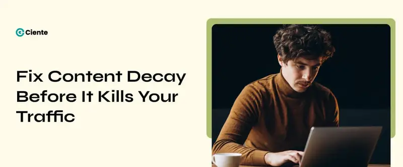 Content Decay