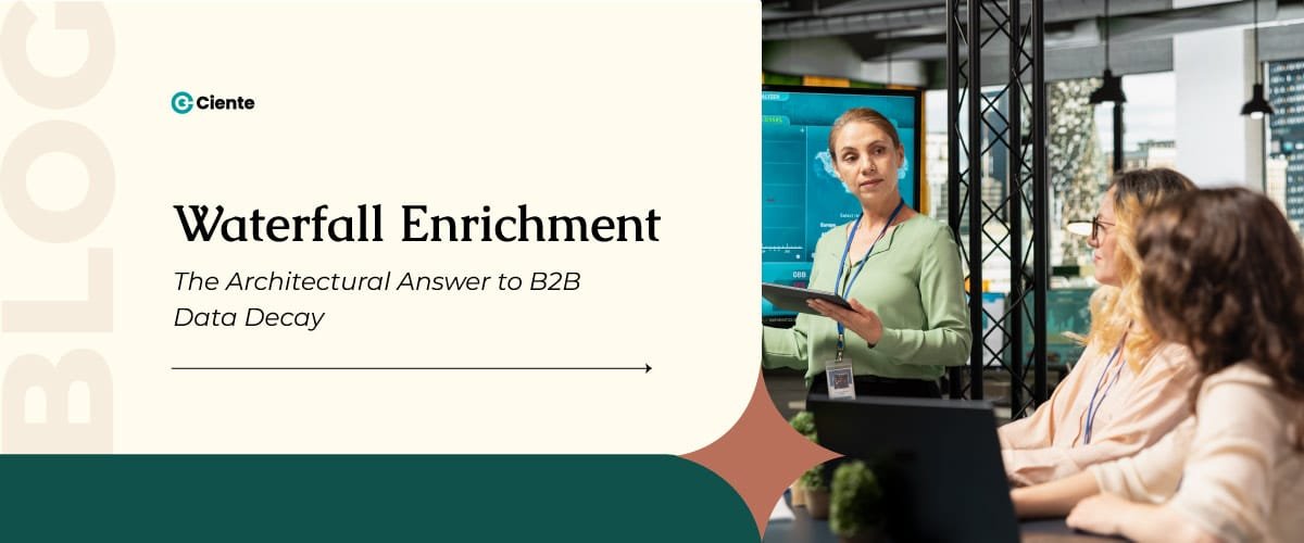 Waterfall Enrichment The Architectural Answer to B2B Data Decay 2