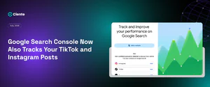Google Search Console Now Also Tracks Your TikTok and Instagram Posts_Artboard 27 copy 2