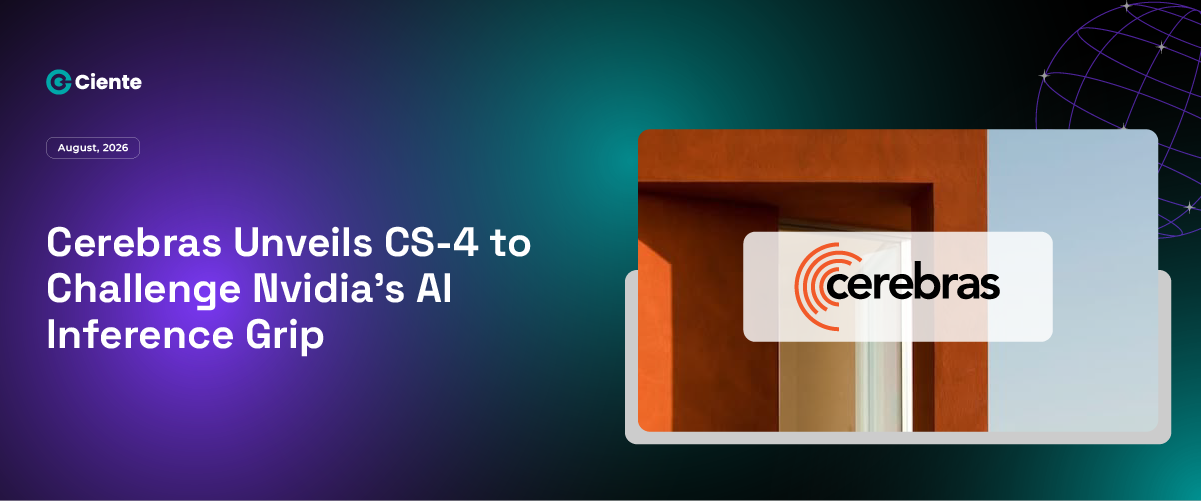 Cerebras Unveils CS 4 to Challenge Nvidias AI Inference Grip Artboard 27 copy 2 Newsroom Cerebras